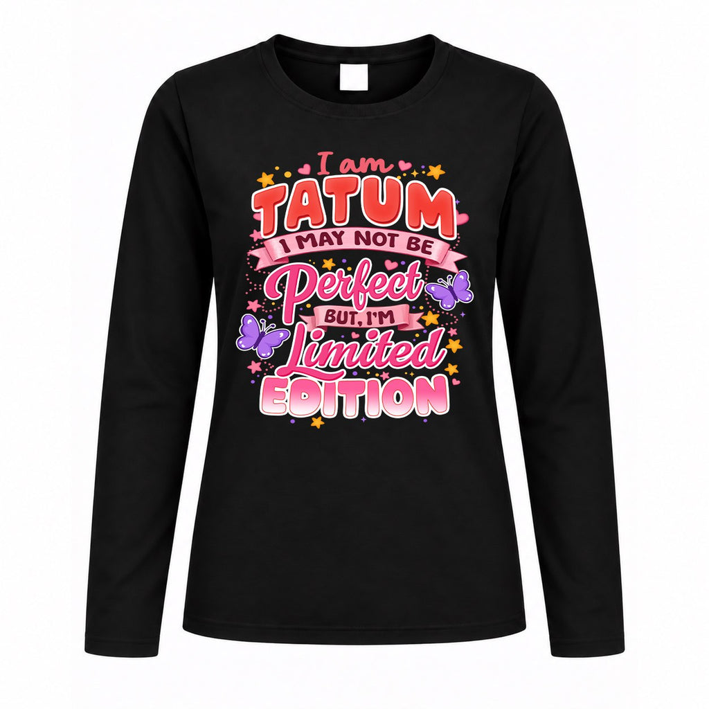 TATUM TT42 Personalized Shirt – I May Not Be Perfect, But product image 4