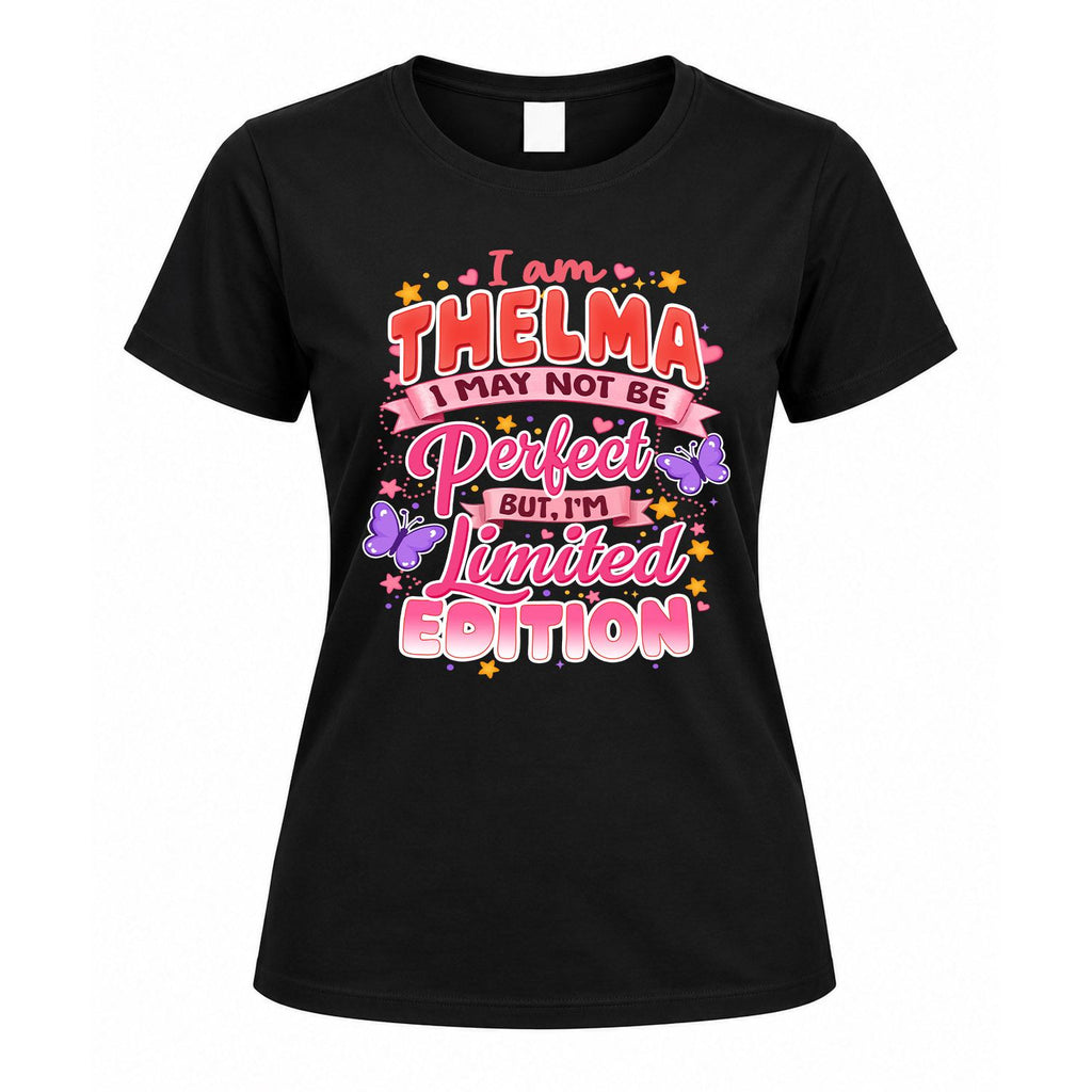 THELMA TT42 Personalized Shirt – I May Not Be Perfect, But product image 5