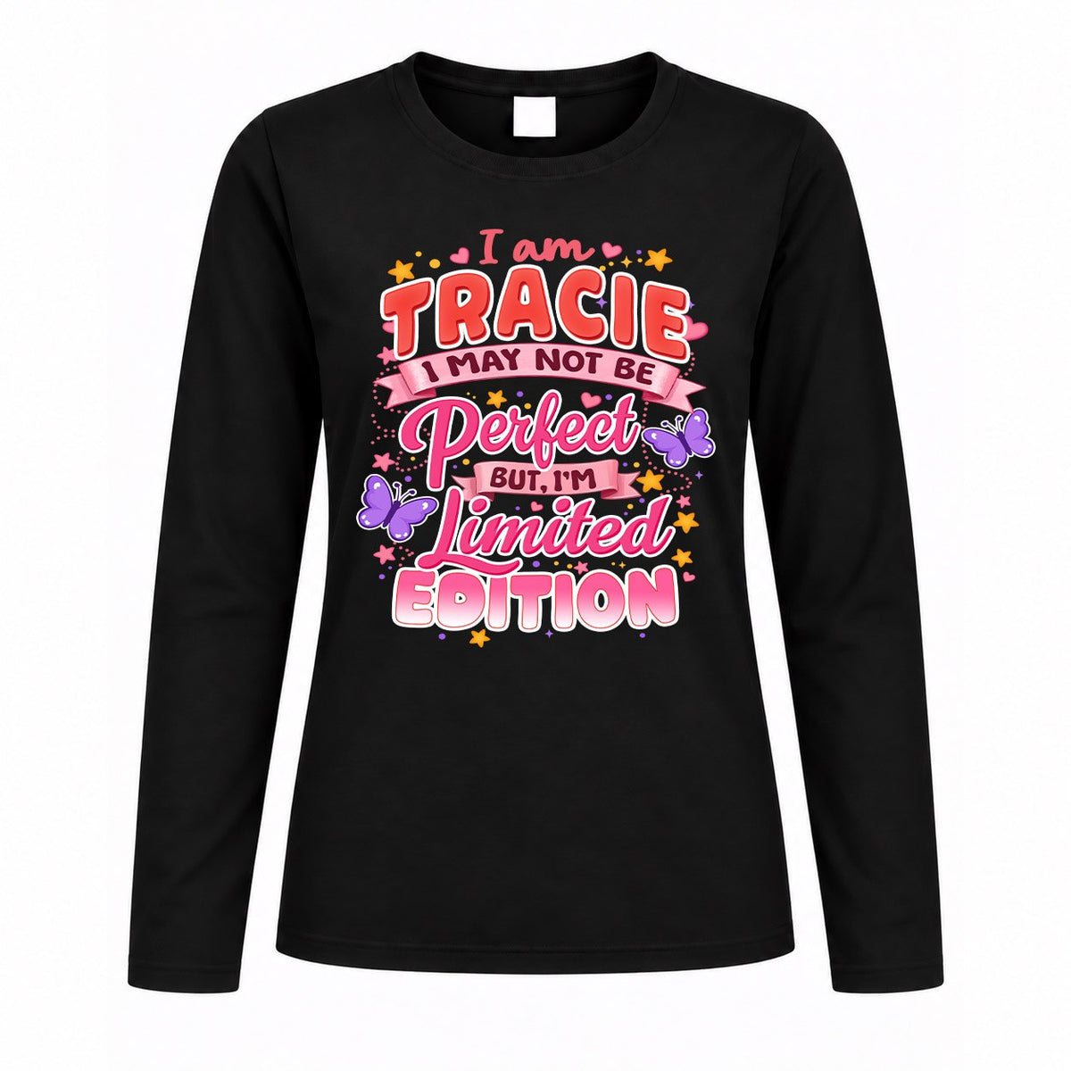 TRACIE TT42 Personalized Shirt – I May Not Be Perfect, But product image 4