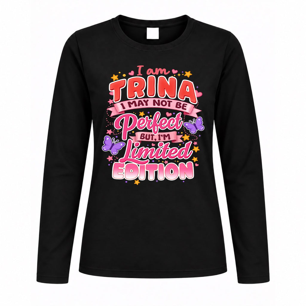 TRINA TT42 Personalized Shirt – I May Not Be Perfect, But product image 4