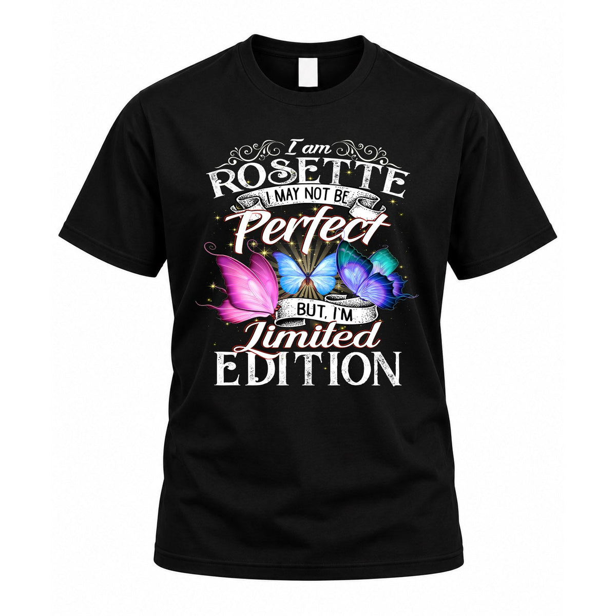ROSETTE TT41 Personalized Shirt – I May Not Be Perfect, But product image 1
