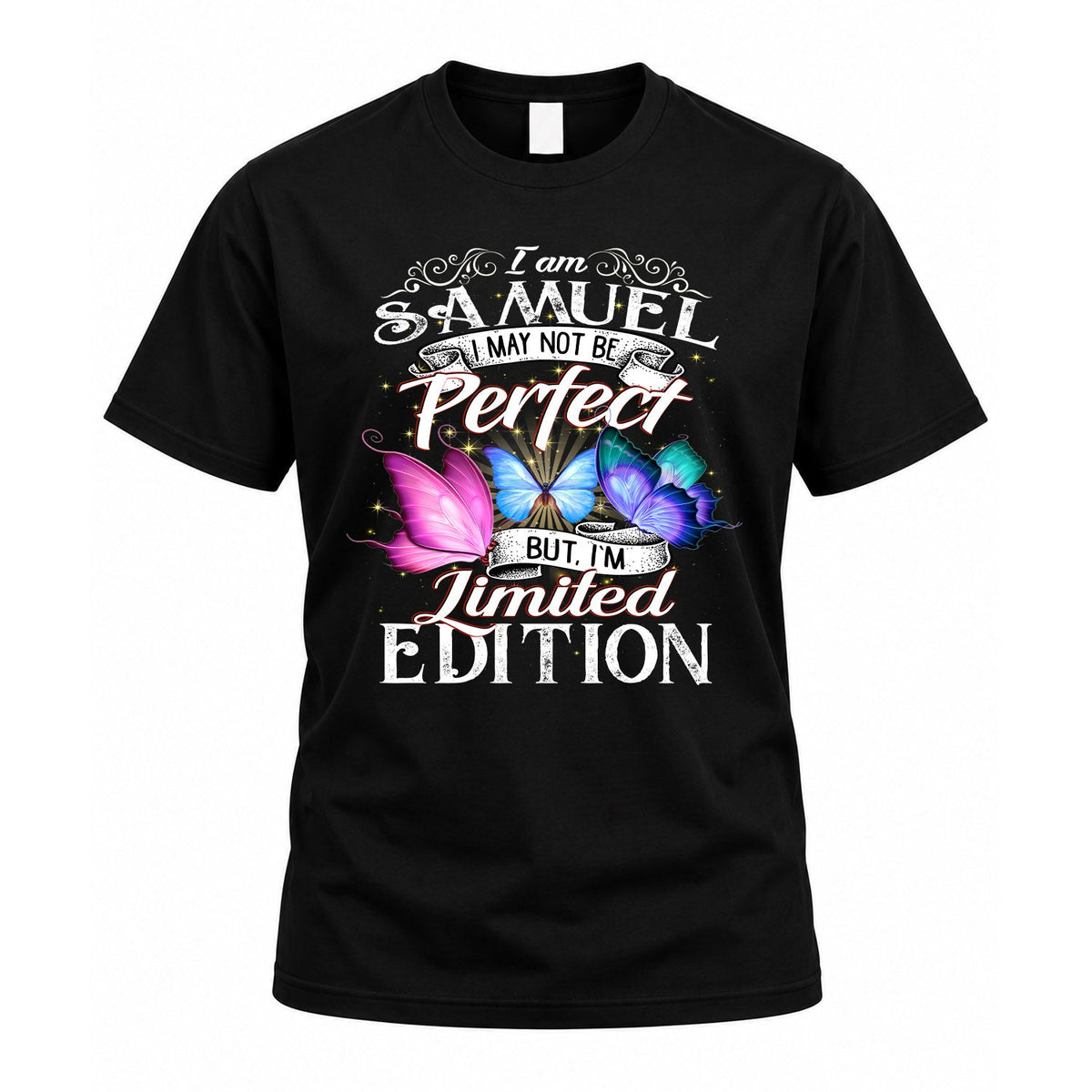 SAMUEL TT41 Personalized Shirt – I May Not Be Perfect, But product image 1
