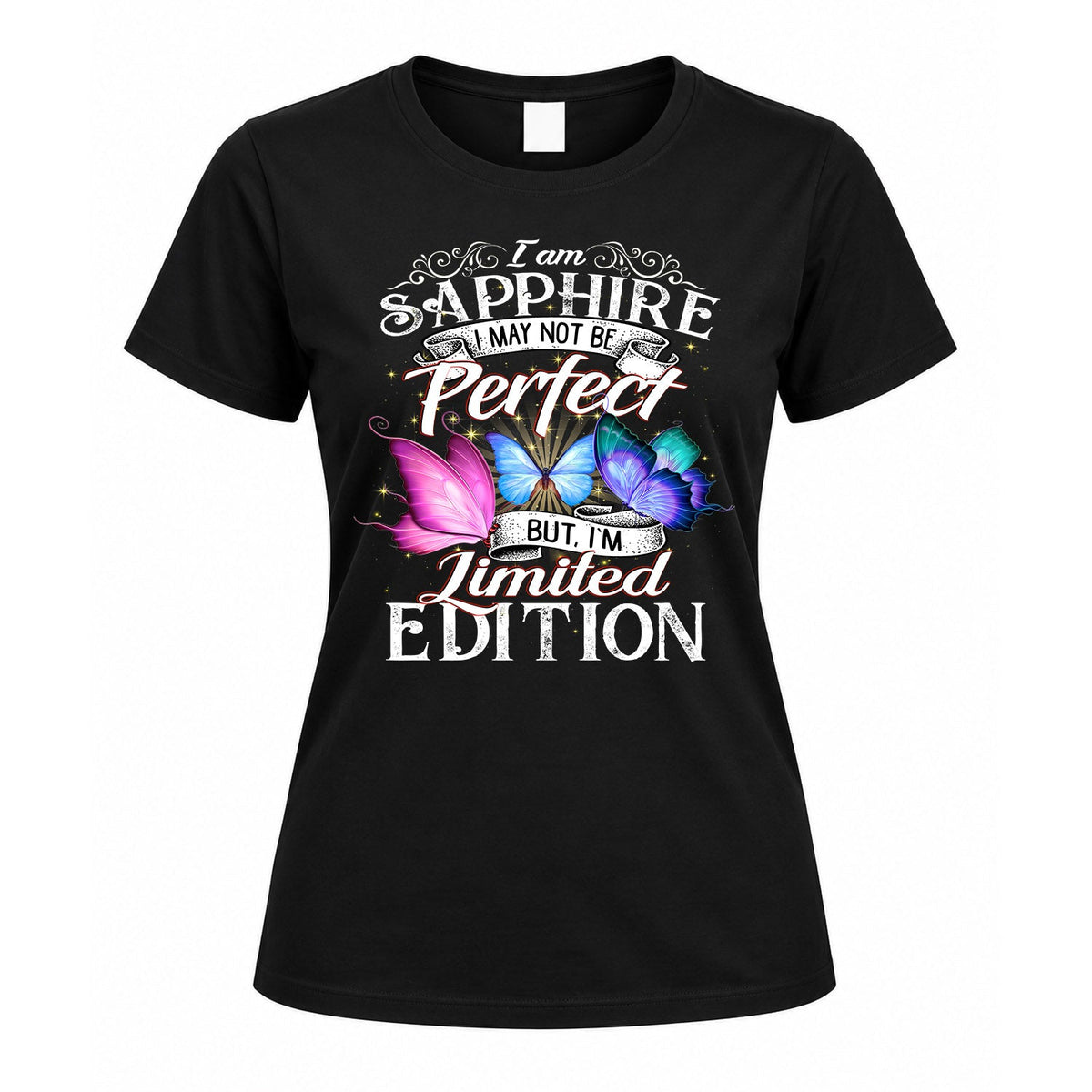 SAPPHIRE TT41 Personalized Shirt – I May Not Be Perfect product image 5