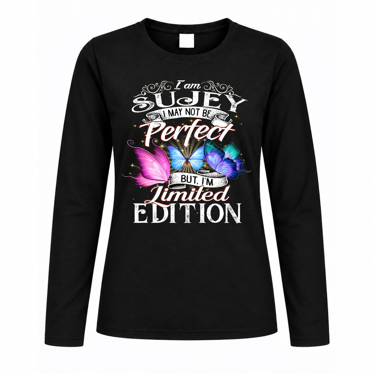 SUJEY TT41 Personalized Shirt – I May Not Be Perfect, But product image 4