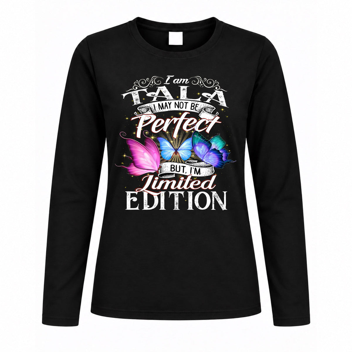 TALA TT41 Personalized Shirt – I May Not Be Perfect, But product image 4