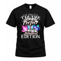 TRUDIE TT41 Personalized Shirt – I May Not Be Perfect, But product image 1
